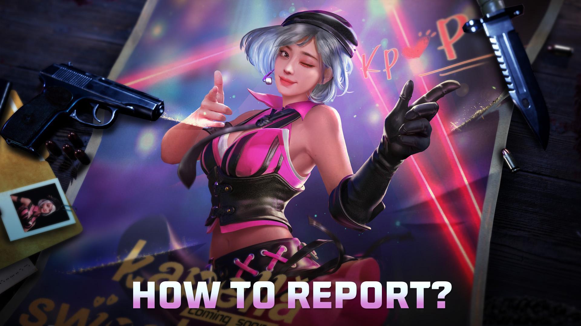 How to Report?
